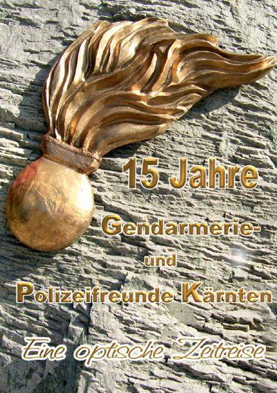 15 Jahre Gendarmerie- und Polizeifreunde Kärnten